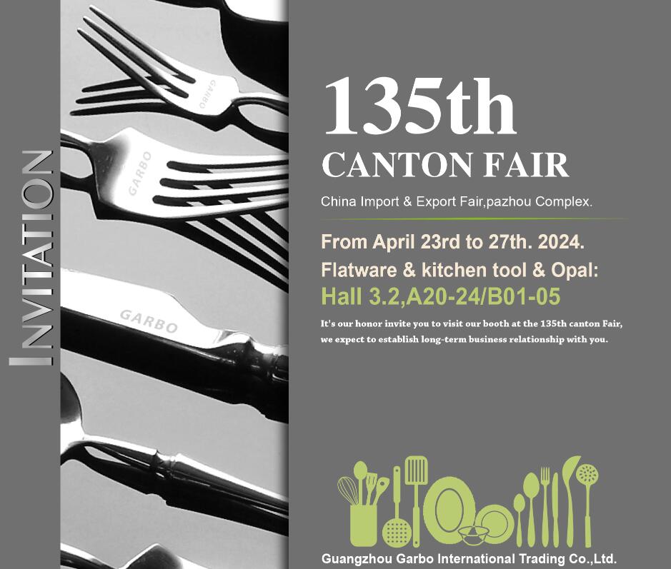 دعوة لمعرض كانتون لمصنع أدوات المائدة (من 23 إلى 27,2024 أبريل XNUMX)