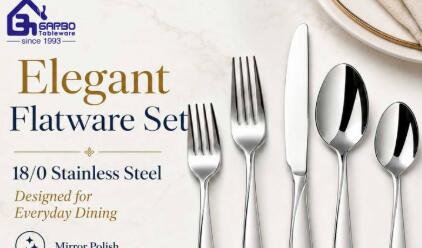 430 (18/0) Stainless Steel Cutlery Product Details for the US Market 430 (18/0) Stainless Steel Cutlery Product Details for the US Market